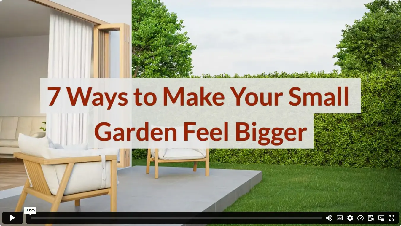 7 Ways to Make Your Small Garden Feel Bigger